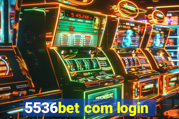 5536bet com login